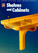 Shelves and Cabinets