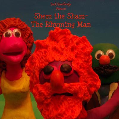 Shem the Sham-The Rhyming Man - Gunthridge, Jack