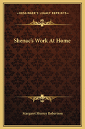 Shenac's Work at Home