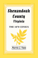 Shenandoah County, Virginia: The 1870 Census