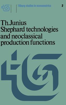 Shephard Technologies and Neoclassical Production Functions - Junius, Th