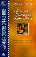 Shepherd's Notes - Manners and Customs of Bible Times