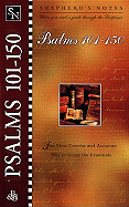 Shepherd's Notes: Psalms 101-150
