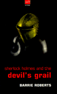 Sherlock Holmes and Devils Grail