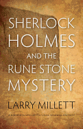 Sherlock Holmes and the Rune Stone Mystery