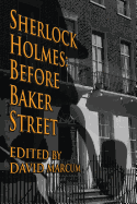 Sherlock Holmes: Before Baker Street