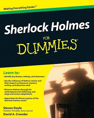 Sherlock Holmes for Dummies - Doyle, Steven, and Crowder, David A