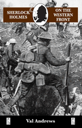 Sherlock Holmes on the Western Front