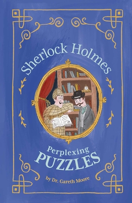 Sherlock Holmes: Perplexing Puzzles - Moore