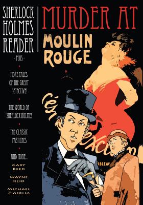 Sherlock Holmes Reader: Murder at Moulin Rouge - Reed, Gary