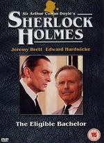 Sherlock Holmes: The Eligible Bachelor