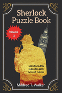 Sherlock Puzzle Book (Volume 3): Spending a Day in London with Mycroft Holmes