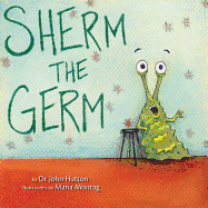 Sherm the Germ