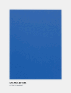 Sherrie Levine: After Reinhardt