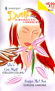 She's Got Mail!/Forget Me? Not - Collins, Colleen, and Gardner, Darlene
