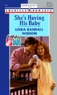 She's Having His Baby