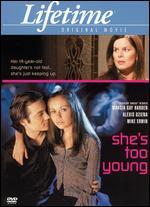 She's Too Young
