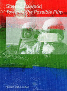 Shezad Dawood: Towards the Possible Film