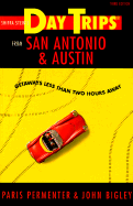 Shifra Stein's Day Trips from San Antonio and Austin
