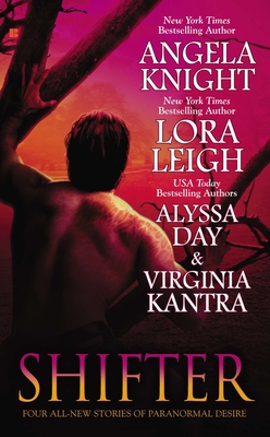 Shifter - Knight, Angela, and Leigh, Lora, and Day, Alyssa