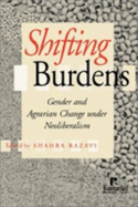 Shifting Burdens PB - Razavi, Shahra (Editor)