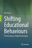 Shifting Educational Behaviours: The real impact of digital technologies