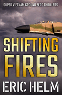 Shifting Fires