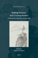 Shifting Horizons and Crossing Borders: Thinking with Stephanos Stephanides