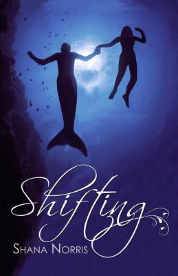 Shifting - Norris, Shana