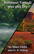 Shiftland Tales 2: Wet and Dry