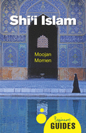Shi'i Islam: A Beginner's Guide
