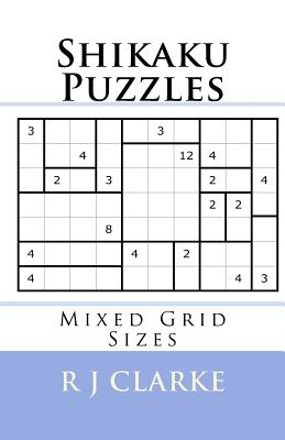 Shikaku Puzzles: Mixed Grid Sizes - Clarke, R J