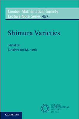 Shimura Varieties - Haines, Thomas (Editor), and Harris, Michael (Editor)