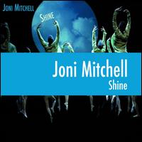 Shine - Joni Mitchell