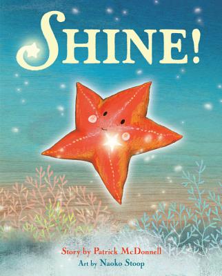 Shine! - McDonnell, Patrick, and Stoop, Naoko