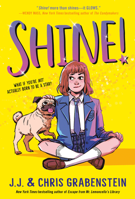 Shine! - Grabenstein, J J, and Grabenstein, Chris
