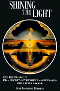 Shining the Light I: The Battle Begins!