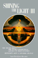 Shining the Light III: Humanity Gets a Second Chance