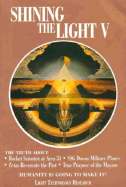 Shining the Light V5: Humanity Is Going to Make It!