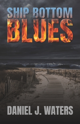 Ship Bottom Blues - Waters, Daniel J