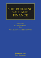 Ship Building, Sale and Finance