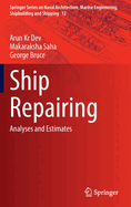 Ship Repairing: Analyses and Estimates
