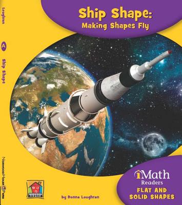 Ship Shape: Making Shapes Fly - Loughran, Donna