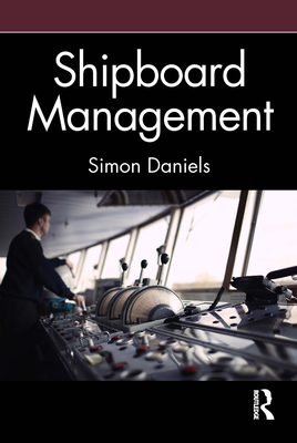 Shipboard Management - Daniels, Simon