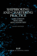 Shipbroking and Chartering Practice