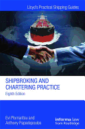 SHIPBROKING & CHARTERING PRACTICE