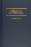 Shiphandling for the Mariner