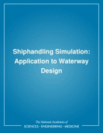 Shiphandling simulation application to waterway design
