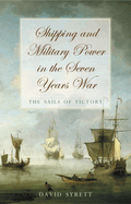Shipping and Military Power in the Seven