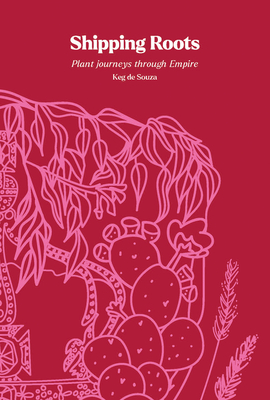 Shipping Roots - de Souza, Keg